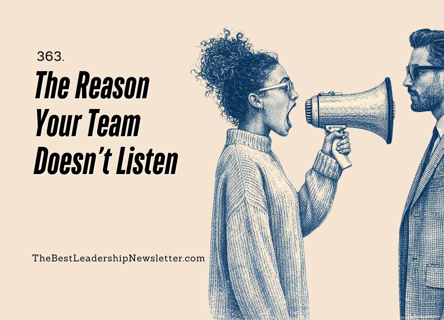 the best leadership company - the reason your team doesn't listen
